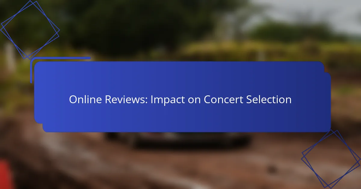 Online Reviews: Impact on Concert Selection